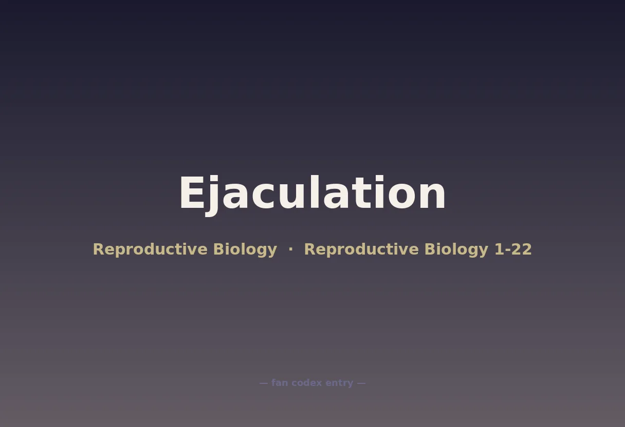 Ejaculation