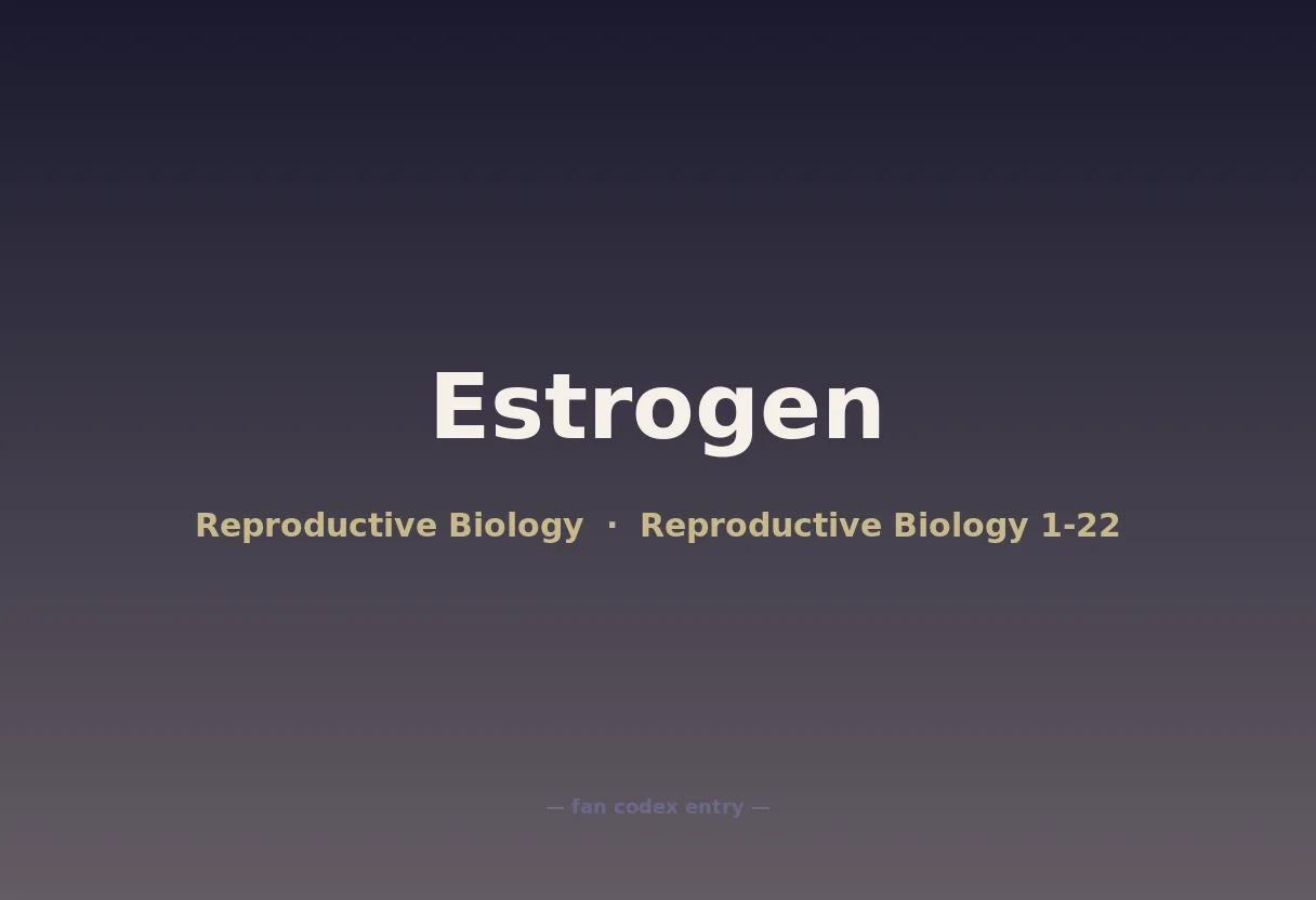 Estrogen